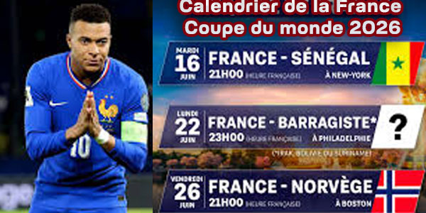 calendrier France Coupe du monde 2026